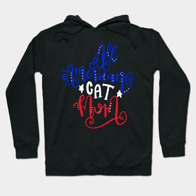 All American Cat Mom Funny T-shirt Hoodie by PhantomDesign